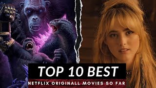 TOP 10 NETFLIX ORIGINAL MOVIES SO FAR 2024  Must WATCH MOVIES IN 2024 [upl. by Ihana]