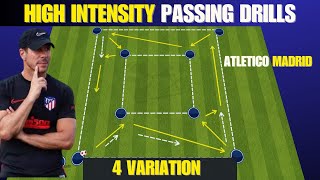 High Intensity Passing Drills Atletico Madrid  4 Variation [upl. by Iow]