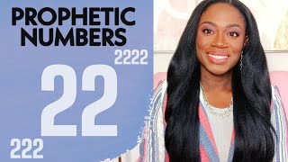 Why Youre Seeing Numbers 22 222 amp 2222  Prophetic Numbers  Quan Lanae Green [upl. by Lombardi684]