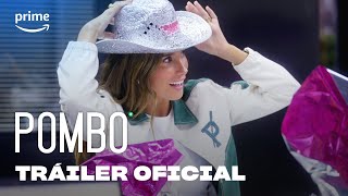 Pombo  Temporada 2  Tráiler oficial  Prime Video España [upl. by Guglielma]