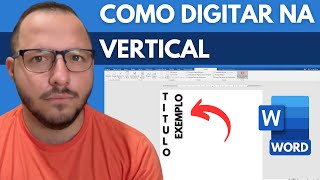 COMO DIGITAR um TEXTO na VERTICAL no WORD  PASSO a PASSO [upl. by Jaclyn]