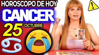 LLORARAS GRITARAS SALTARAS CON ESTA LECTURA❗️😱🔮 Cancer ♋ MONHI 🔮 Horoscopo De Hoy 25 De Octubre 2024 [upl. by Wakefield763]