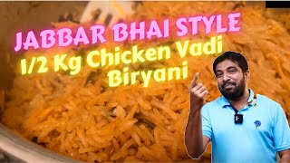 Jabbar Bhai Style  12 Kg Chicken Vadi Biryani  Marriage Biryani [upl. by Drawde]