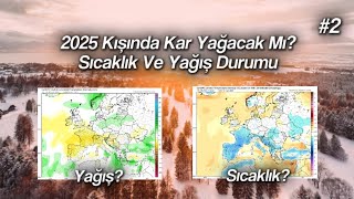 2025 Kışında Kar Yağacak Mı  20242025 Kış Tahmini 2 [upl. by Nodnnarb]