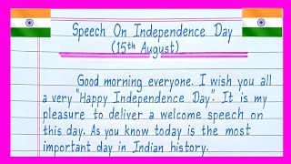 15 August Speech in EnglishSpeech On 15 August in EnglishIndependence Day Speech [upl. by Acisej]