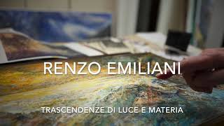 RENZO EMILIANI Trascendenze di luce e materia [upl. by Aivad]