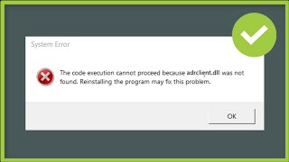 adrclientdll File Not Found  adrclientdll file missing  Windows 11  10 8  7 [upl. by Peednas]