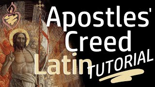 Apostles Creed Latin Tutorial  How to Pray the Apostles Creed in Original Ecclesiastical Latin [upl. by Araminta]