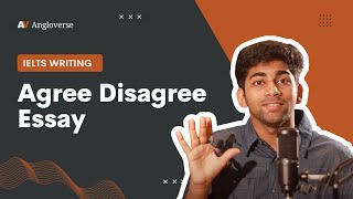 Agree Disagree Essay Explained  IELTS Writing Task 2 [upl. by Anuahsed]