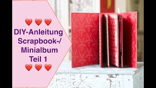 DIYAnleitung  Tutorial Scrapbook Minialbum Teil 1 Umschlag leicht gemacht [upl. by Irap]