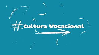 Hacia una Cultura Vocacional [upl. by Nivled]