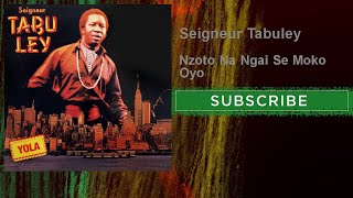 Seigneur Tabuley  Nzoto Na Ngai Se Moko Oyo [upl. by Ottilie]