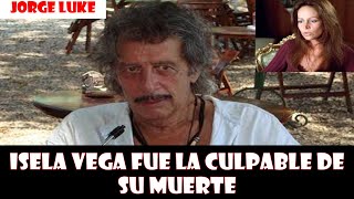 Isela Vega fue la culpable de su muerte [upl. by Modeerf271]