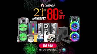 Celebrating 21st Anniversary of Audionic Biggest Sale Live Now [upl. by Asylla]