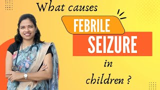 WHAT CAUSES FEBRILE SEIZURE IN CHILDREN  Pediatrics lecture slides and ppt [upl. by Naud]