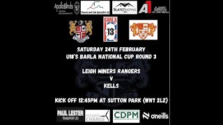 Leigh Miners v Kells [upl. by Akkeber]