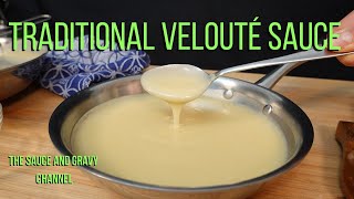 Traditional Velouté Sauce  French Mother Sauce [upl. by Roseann]