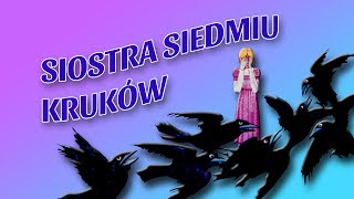 SIOSTRA SIEDMIU KRUKÓW Bajanie na ścianie [upl. by Nrevel]