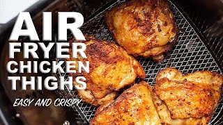 Air Fryer Chicken Thighs  How to Cook the BEST Air Fryer Chicken Thighs [upl. by Ahseenal]