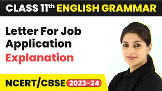 Letter For Job Application  Explanation  Class 11 English Grammar 202324 [upl. by Virgie]