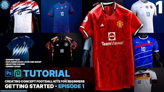 Getting Started  How to Create Concept Football Kits  Ep 1  PhotoshopPhotopea Tutorial [upl. by Janella]