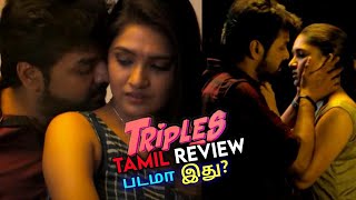 Triples 2020 Web Series Review in Tamil  Triples Web Series  Jai  Vani Bhojan [upl. by Zea]