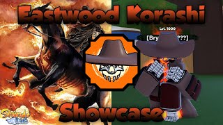 Shindo Life Eastwood Korashi Showcase [upl. by Ltney149]