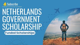 NL Scholarship 202425 by Netherlands Government Funded Scholarships Study Abroad junaidnaveed [upl. by Burrill]