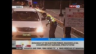 BT Barangay at sk election period nagsimula na checkpoints at gun ban ipinatutupad [upl. by Schecter872]