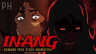 INANG  Aswang True Story Animation [upl. by Helene]