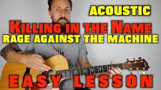 Killing in the Name by Rage Against the Machine Acoustic Lesson [upl. by Myrtice]