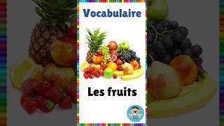 Vocabulaire  les fruits  Français eme vocabulaire français fruits [upl. by Rosane]