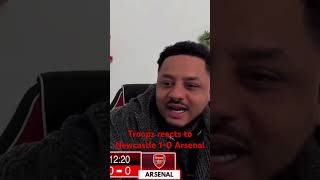 Troopz reacts to arsenal vs Newcastle TroopzTV ​⁠AFTVmediaarsenal football funny [upl. by Albina]