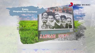 Exists – Mengintai Dari Tirai Kamar Official Lyric Video [upl. by Anerbas]