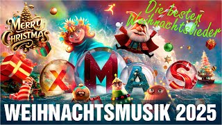 Die Schönsten Deutsche Weihnachtslieder 🎁🎄 Weihnachtslieder  Der beste Mix 🎄🎅 Weihnachtsmusik 2025 [upl. by Myriam836]