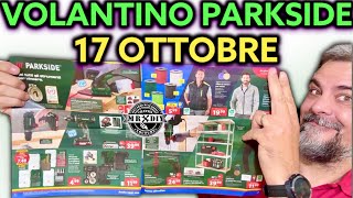 Volantino Parkside Lidl fai da te 17 ottobre 2024 Riccardo Muscarella parkside lidl attrezzi [upl. by Aiykan279]