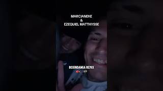 MARCIANEKE y EZEQUIEL MATTHYSSE  BOXINDANGA REMIX 🥊🎶💣 [upl. by Eibbil]