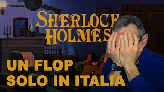 04 Perché IL FIUTO DI SHERLOCK HOLMES ha floppato in Italia [upl. by Hannus]