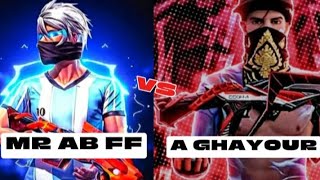 MR AB FF VS À GHAYOUR ONE VS ONE CHALLENGE ENJOY FOR VIDEO adilrehman mrabu freefire [upl. by Uok]