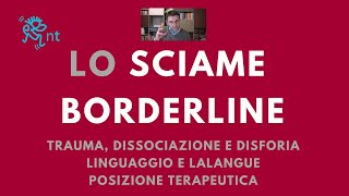 Lo sciame borderline [upl. by Revell]