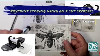 Drypoint Etching at home with an xCut Express Machine [upl. by Arodoet2]