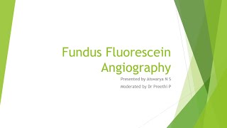 Fundus Fluorescein Angiography Dr Aiswarya N S 16 Apr 2024 [upl. by Altis61]