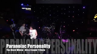 Paranoiac Personality  The Black Widow Alice Cooper Tribute [upl. by Wershba]