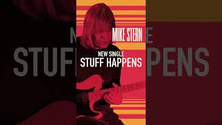 Mike Stern quotStuff Happensquot Single Released [upl. by Nadnerb]