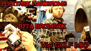 Byta bromsok med elektronisk handbroms Vw Golf MK7 [upl. by Ahsikram870]