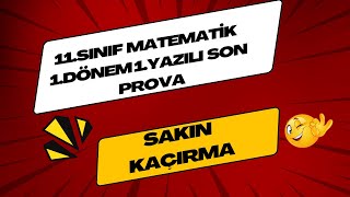 11SINIF MATEMATİK 1DÖNEM 1 YAZILI SON PROVA [upl. by Niamert]