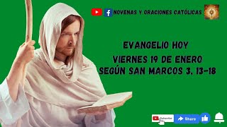 Lectura del Santo Evangelio hoy 19 de Enero 2024 [upl. by Onairotciv]