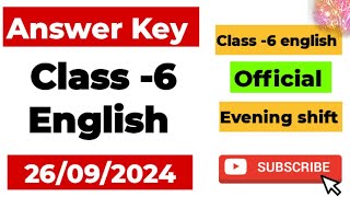 Class 6 English Official Answer Key mid term exam 26092024 English class 6 answer key evening shi [upl. by Eruza]