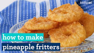 Basic Pineapple Fritters  Easy Kids Recipes  Kidspot [upl. by Guthrey749]