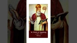 St Ulrich of Augsburg please pray for us [upl. by Aleinad421]